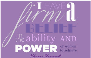 Eleanor Roosevelt I have a Firm Belief 11x17 poster