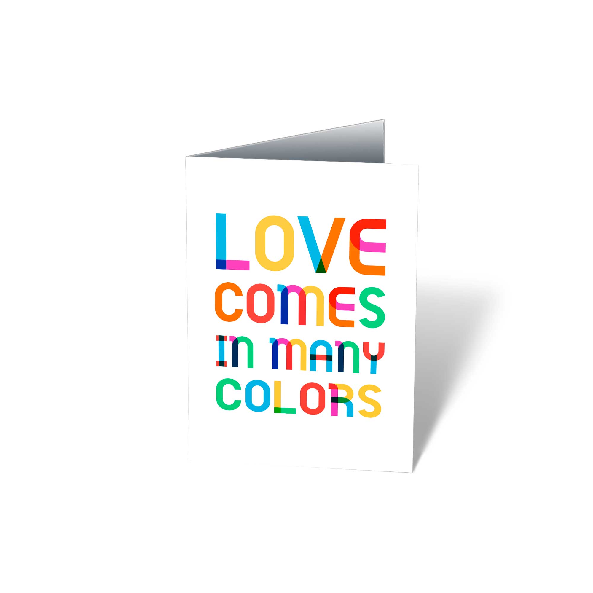 Love Comes in Many Colors Greeting Card