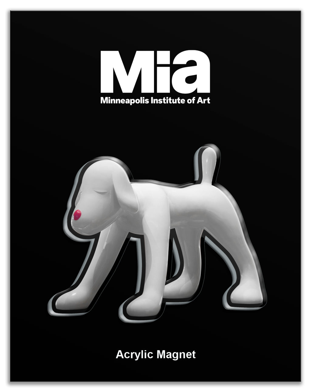 Your Dog Acrylic Magnet CP