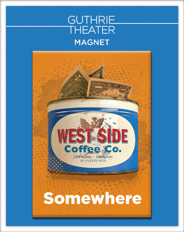 Somewhere 2.5 x 3.5 Magnet non hanging bag