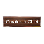 Curator-In-Chief Desk Plate (Loose)