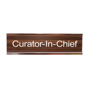 Curator-In-Chief Desk Plate (Loose)