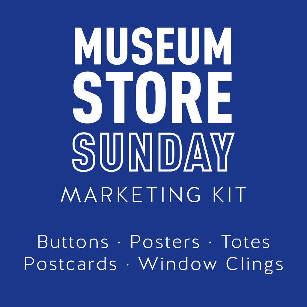 Museum Store Sunday Marketing Kit