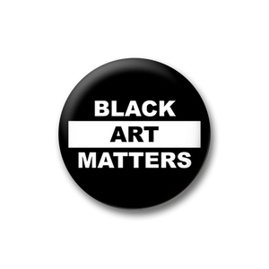 Willie Cole Black Art Matters White on Black Button