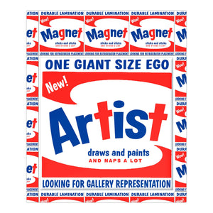 Artist Ego Magnet (Packaged)