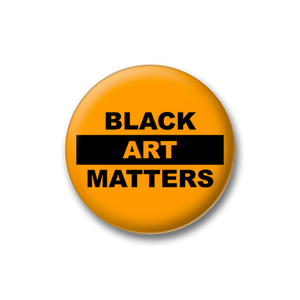 Willie Cole Black Art Matters Orange Button