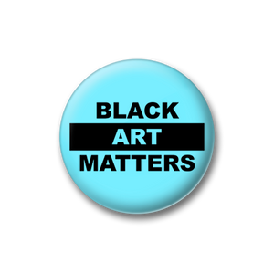 Willie Cole Black Art Matters Teal Button